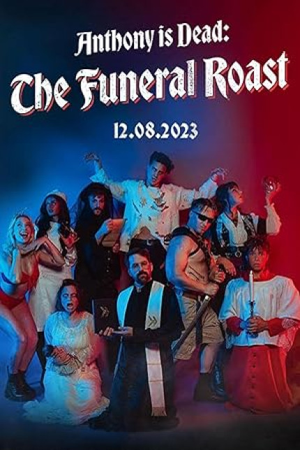 /watch-movie/anthony-is-dead-the-funeral-roast