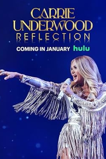 /watch-movie/carrie-underwood-reflection