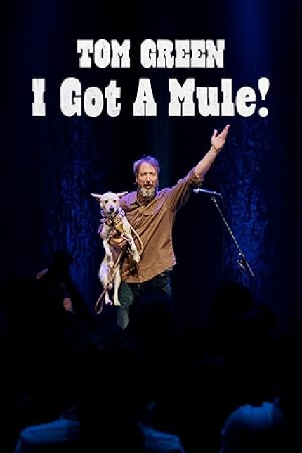 /watch-movie/tom-green-i-got-a-mule