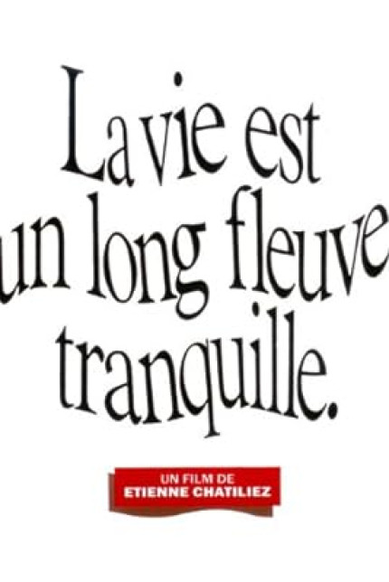 /watch-movie/life-is-a-long-quiet-river