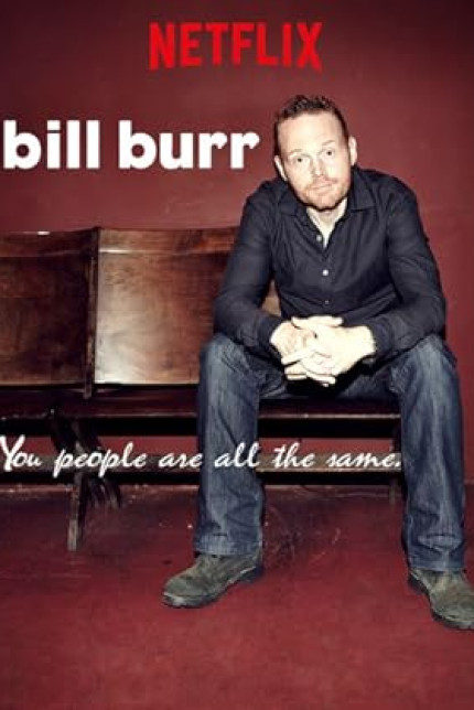 /watch-movie/bill-burr-you-people-are-all-the-same